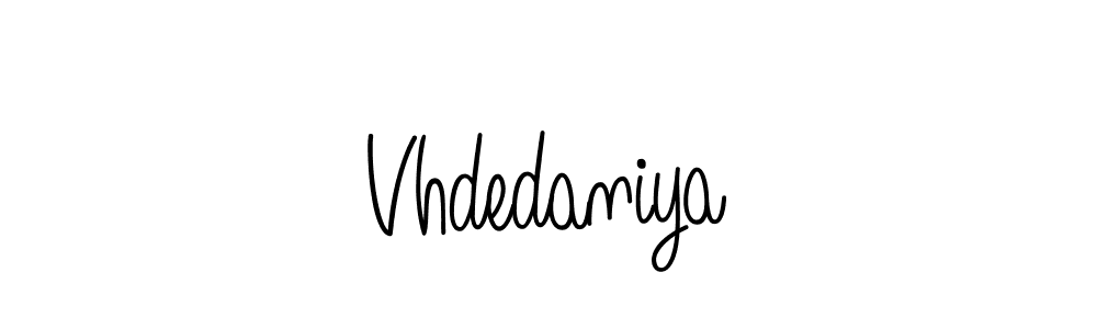 Here are the top 10 professional signature styles for the name Vhdedaniya. These are the best autograph styles you can use for your name. Vhdedaniya signature style 5 images and pictures png