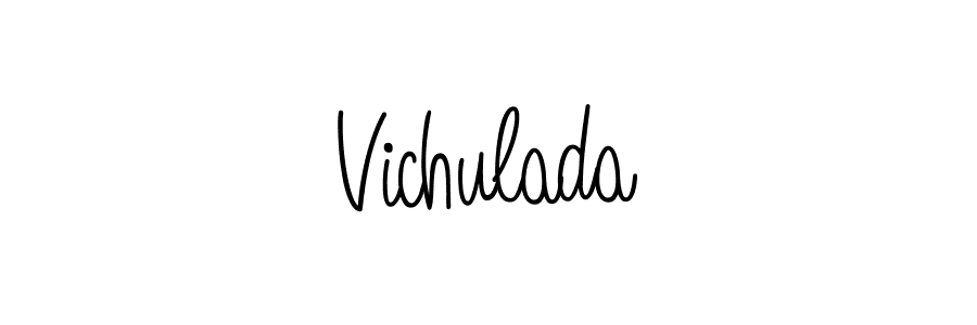 Use a signature maker to create a handwritten signature online. With this signature software, you can design (Angelique-Rose-font-FFP) your own signature for name Vichulada. Vichulada signature style 5 images and pictures png
