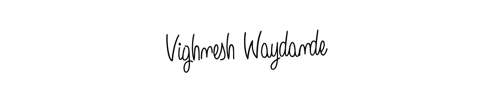 How to make Vighnesh Waydande name signature. Use Angelique-Rose-font-FFP style for creating short signs online. This is the latest handwritten sign. Vighnesh Waydande signature style 5 images and pictures png