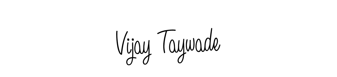 Make a beautiful signature design for name Vijay Taywade. With this signature (Angelique-Rose-font-FFP) style, you can create a handwritten signature for free. Vijay Taywade signature style 5 images and pictures png
