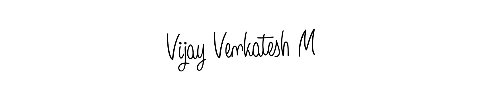 Also You can easily find your signature by using the search form. We will create Vijay Venkatesh M name handwritten signature images for you free of cost using Angelique-Rose-font-FFP sign style. Vijay Venkatesh M signature style 5 images and pictures png