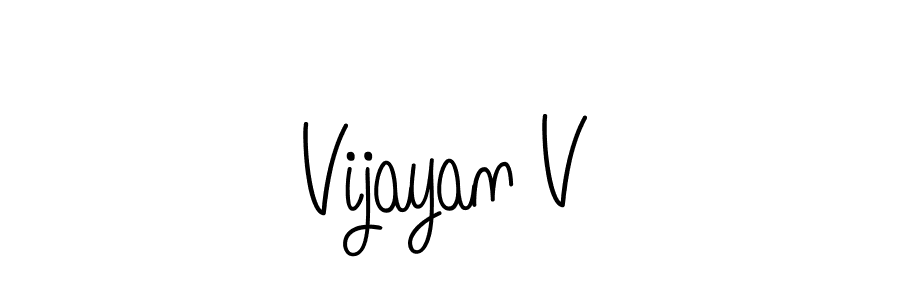 Make a beautiful signature design for name Vijayan V. With this signature (Angelique-Rose-font-FFP) style, you can create a handwritten signature for free. Vijayan V signature style 5 images and pictures png