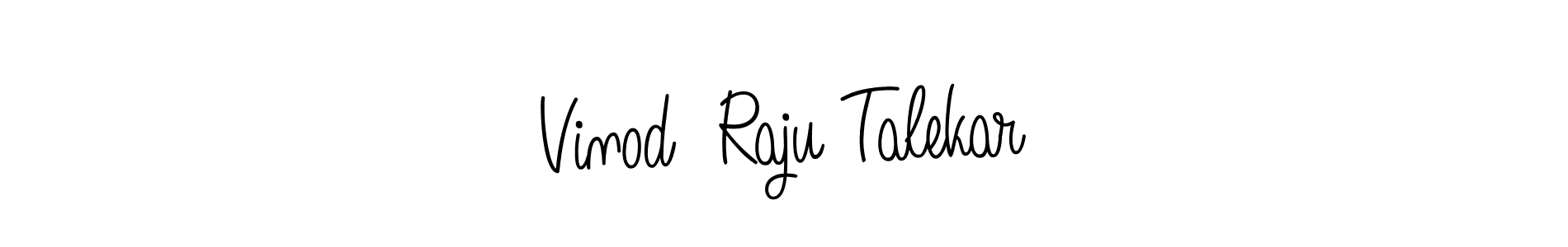 Also we have Vinod  Raju Talekar name is the best signature style. Create professional handwritten signature collection using Angelique-Rose-font-FFP autograph style. Vinod  Raju Talekar signature style 5 images and pictures png