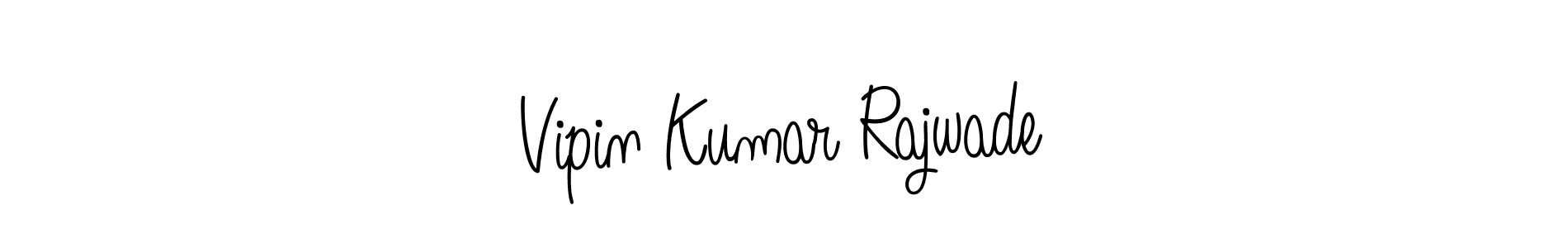 Make a short Vipin Kumar Rajwade signature style. Manage your documents anywhere anytime using Angelique-Rose-font-FFP. Create and add eSignatures, submit forms, share and send files easily. Vipin Kumar Rajwade signature style 5 images and pictures png