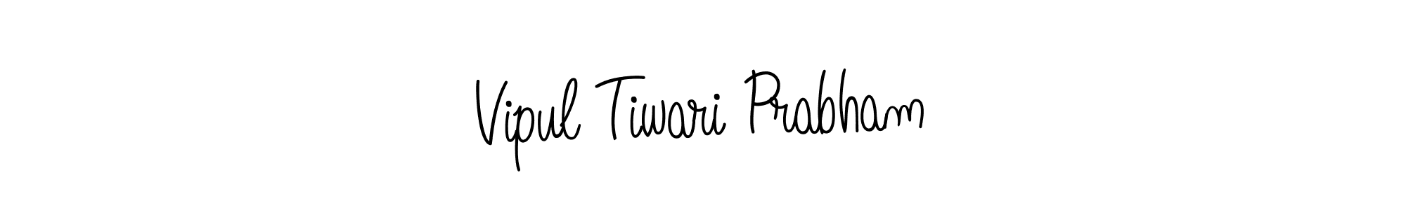 How to make Vipul Tiwari Prabham name signature. Use Angelique-Rose-font-FFP style for creating short signs online. This is the latest handwritten sign. Vipul Tiwari Prabham signature style 5 images and pictures png