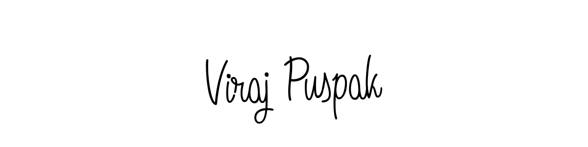 Make a short Viraj Puspak signature style. Manage your documents anywhere anytime using Angelique-Rose-font-FFP. Create and add eSignatures, submit forms, share and send files easily. Viraj Puspak signature style 5 images and pictures png