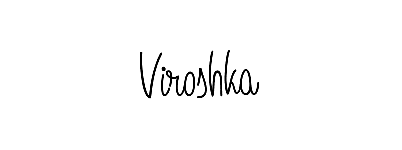 Also we have Viroshka name is the best signature style. Create professional handwritten signature collection using Angelique-Rose-font-FFP autograph style. Viroshka signature style 5 images and pictures png