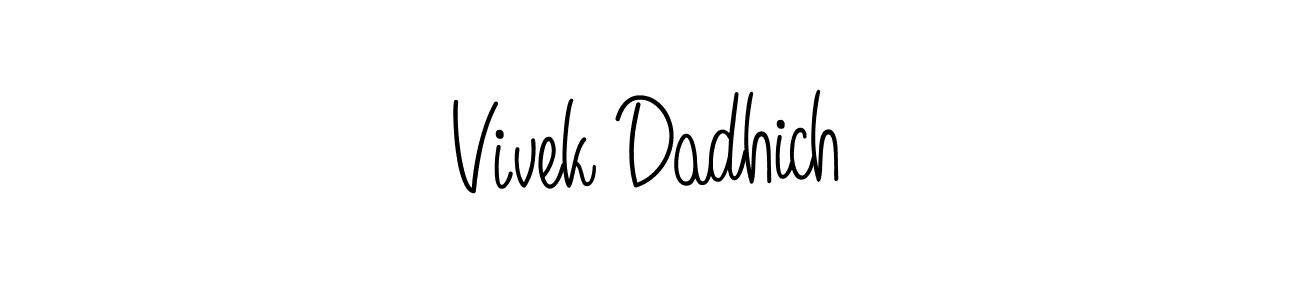 You should practise on your own different ways (Angelique-Rose-font-FFP) to write your name (Vivek Dadhich) in signature. don't let someone else do it for you. Vivek Dadhich signature style 5 images and pictures png