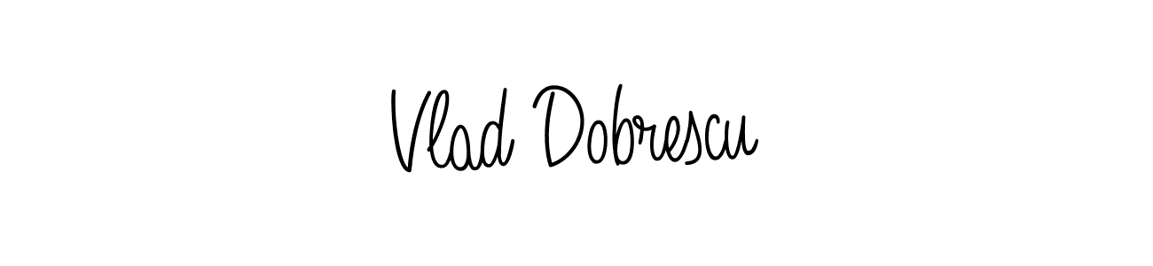 How to make Vlad Dobrescu signature? Angelique-Rose-font-FFP is a professional autograph style. Create handwritten signature for Vlad Dobrescu name. Vlad Dobrescu signature style 5 images and pictures png