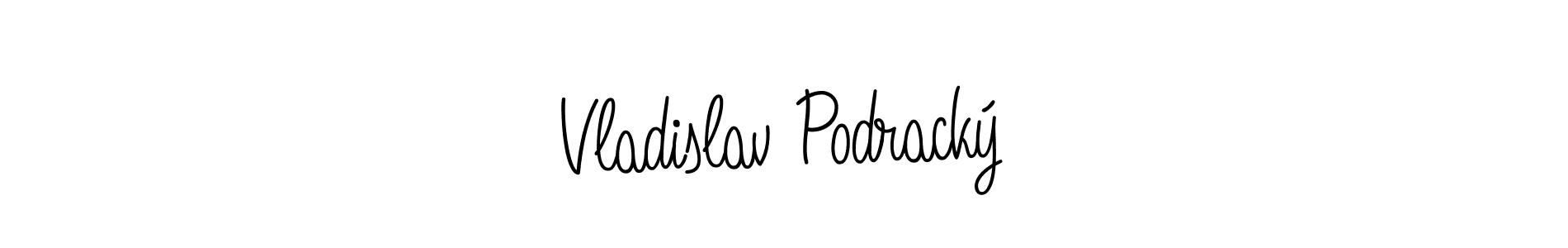 Also You can easily find your signature by using the search form. We will create Vladislav Podracký name handwritten signature images for you free of cost using Angelique-Rose-font-FFP sign style. Vladislav Podracký signature style 5 images and pictures png