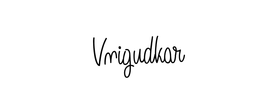 Make a short Vnigudkar signature style. Manage your documents anywhere anytime using Angelique-Rose-font-FFP. Create and add eSignatures, submit forms, share and send files easily. Vnigudkar signature style 5 images and pictures png