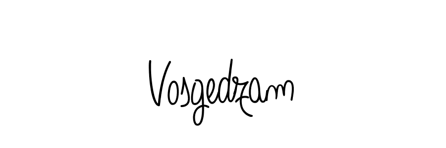 You should practise on your own different ways (Angelique-Rose-font-FFP) to write your name (Vosgedzam) in signature. don't let someone else do it for you. Vosgedzam signature style 5 images and pictures png