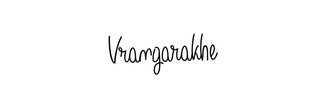 You should practise on your own different ways (Angelique-Rose-font-FFP) to write your name (Vrangarakhe) in signature. don't let someone else do it for you. Vrangarakhe signature style 5 images and pictures png