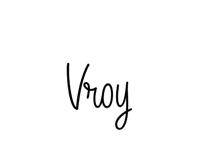 How to make Vroy signature? Angelique-Rose-font-FFP is a professional autograph style. Create handwritten signature for Vroy name. Vroy signature style 5 images and pictures png