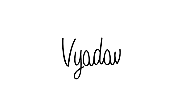 Use a signature maker to create a handwritten signature online. With this signature software, you can design (Angelique-Rose-font-FFP) your own signature for name Vyadav. Vyadav signature style 5 images and pictures png