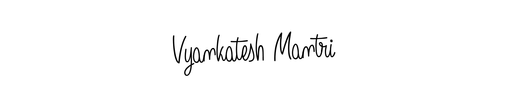 The best way (Angelique-Rose-font-FFP) to make a short signature is to pick only two or three words in your name. The name Vyankatesh Mantri include a total of six letters. For converting this name. Vyankatesh Mantri signature style 5 images and pictures png