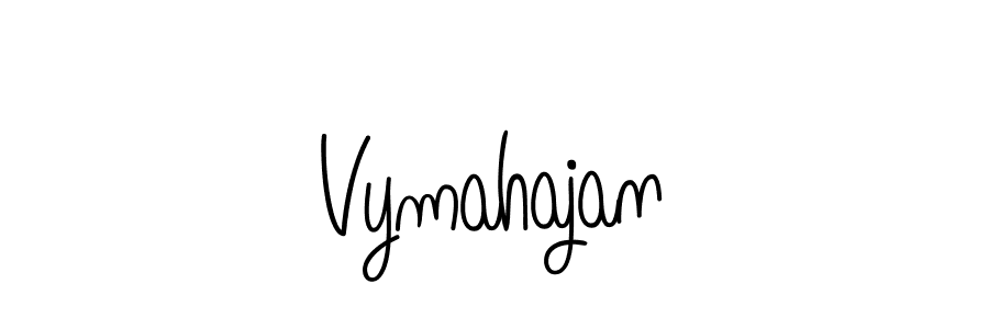 Once you've used our free online signature maker to create your best signature Angelique-Rose-font-FFP style, it's time to enjoy all of the benefits that Vymahajan name signing documents. Vymahajan signature style 5 images and pictures png