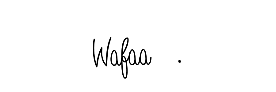 Make a beautiful signature design for name Wafaa   .. Use this online signature maker to create a handwritten signature for free. Wafaa   . signature style 5 images and pictures png