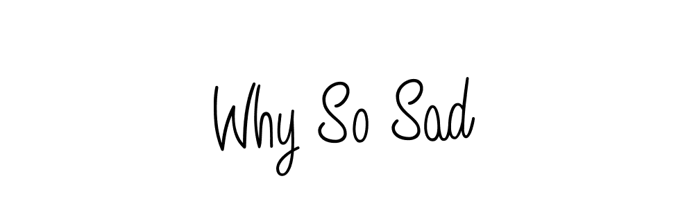 Make a beautiful signature design for name Why So Sad. Use this online signature maker to create a handwritten signature for free. Why So Sad signature style 5 images and pictures png