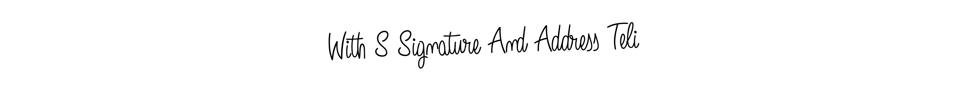 if you are searching for the best signature style for your name With S Signature And Address Teli. so please give up your signature search. here we have designed multiple signature styles  using Angelique-Rose-font-FFP. With S Signature And Address Teli signature style 5 images and pictures png
