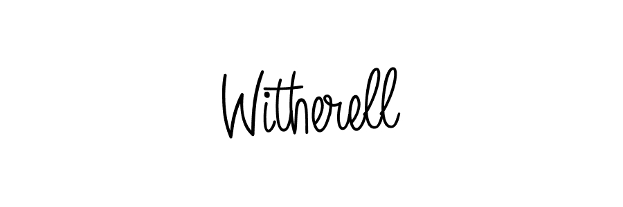 Also we have Witherell name is the best signature style. Create professional handwritten signature collection using Angelique-Rose-font-FFP autograph style. Witherell signature style 5 images and pictures png