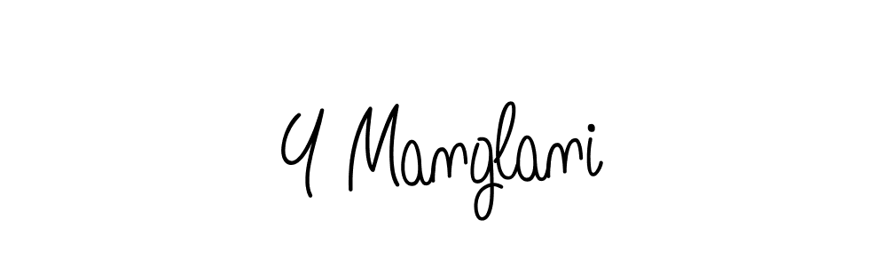 Y Manglani stylish signature style. Best Handwritten Sign (Angelique-Rose-font-FFP) for my name. Handwritten Signature Collection Ideas for my name Y Manglani. Y Manglani signature style 5 images and pictures png