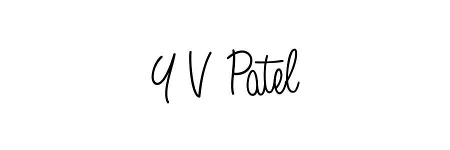 Use a signature maker to create a handwritten signature online. With this signature software, you can design (Angelique-Rose-font-FFP) your own signature for name Y V Patel. Y V Patel signature style 5 images and pictures png
