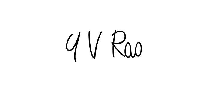 You can use this online signature creator to create a handwritten signature for the name Y V Rao. This is the best online autograph maker. Y V Rao signature style 5 images and pictures png