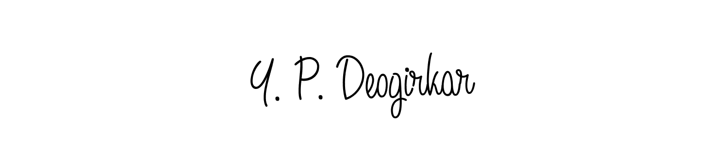 The best way (Angelique-Rose-font-FFP) to make a short signature is to pick only two or three words in your name. The name Y. P. Deogirkar include a total of six letters. For converting this name. Y. P. Deogirkar signature style 5 images and pictures png