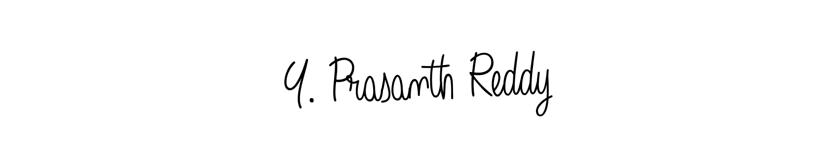 Also You can easily find your signature by using the search form. We will create Y. Prasanth Reddy name handwritten signature images for you free of cost using Angelique-Rose-font-FFP sign style. Y. Prasanth Reddy signature style 5 images and pictures png