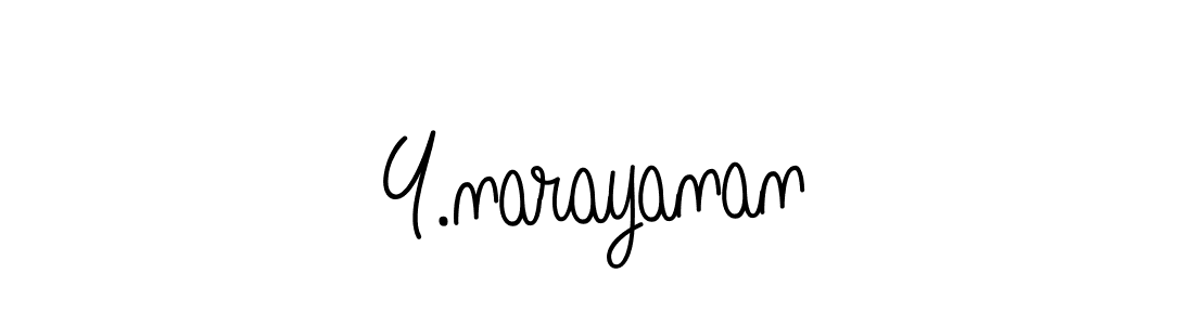 You should practise on your own different ways (Angelique-Rose-font-FFP) to write your name (Y.narayanan) in signature. don't let someone else do it for you. Y.narayanan signature style 5 images and pictures png