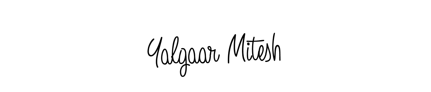 How to make Yalgaar Mitesh name signature. Use Angelique-Rose-font-FFP style for creating short signs online. This is the latest handwritten sign. Yalgaar Mitesh signature style 5 images and pictures png