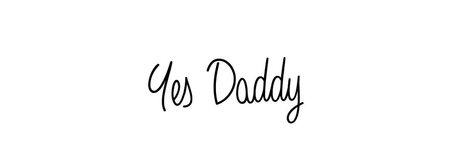 Also we have Yes Daddy name is the best signature style. Create professional handwritten signature collection using Angelique-Rose-font-FFP autograph style. Yes Daddy signature style 5 images and pictures png