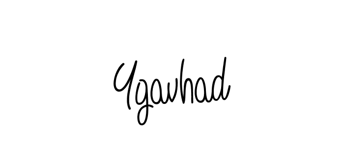 Make a beautiful signature design for name Ygavhad. With this signature (Angelique-Rose-font-FFP) style, you can create a handwritten signature for free. Ygavhad signature style 5 images and pictures png