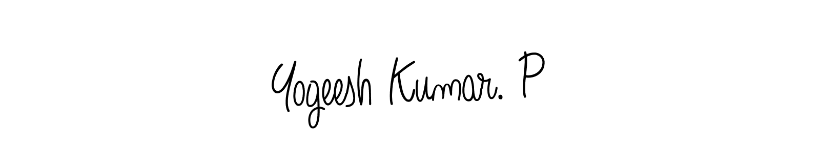 Make a beautiful signature design for name Yogeesh Kumar. P. With this signature (Angelique-Rose-font-FFP) style, you can create a handwritten signature for free. Yogeesh Kumar. P signature style 5 images and pictures png