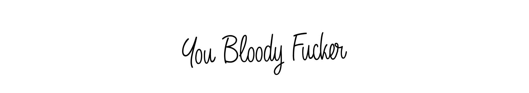 Make a beautiful signature design for name You Bloody Fucker. Use this online signature maker to create a handwritten signature for free. You Bloody Fucker signature style 5 images and pictures png