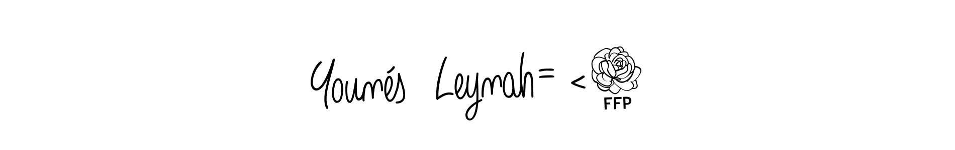 Create a beautiful signature design for name Younés  Leynah= <3. With this signature (Angelique-Rose-font-FFP) fonts, you can make a handwritten signature for free. Younés  Leynah= <3 signature style 5 images and pictures png