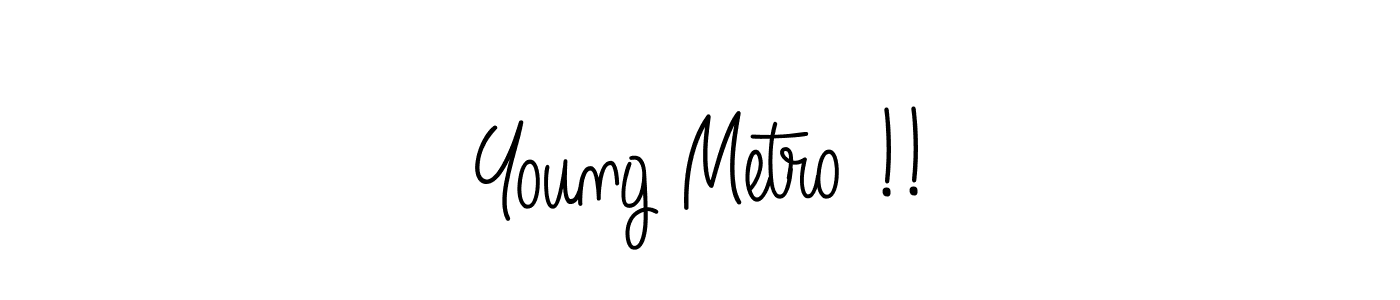 You should practise on your own different ways (Angelique-Rose-font-FFP) to write your name (Young Metro !!) in signature. don't let someone else do it for you. Young Metro !! signature style 5 images and pictures png