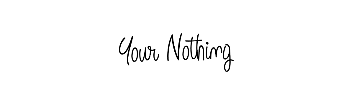 Also we have Your Nothing name is the best signature style. Create professional handwritten signature collection using Angelique-Rose-font-FFP autograph style. Your Nothing signature style 5 images and pictures png