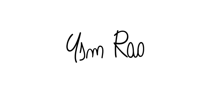 Also You can easily find your signature by using the search form. We will create Ysm Rao name handwritten signature images for you free of cost using Angelique-Rose-font-FFP sign style. Ysm Rao signature style 5 images and pictures png