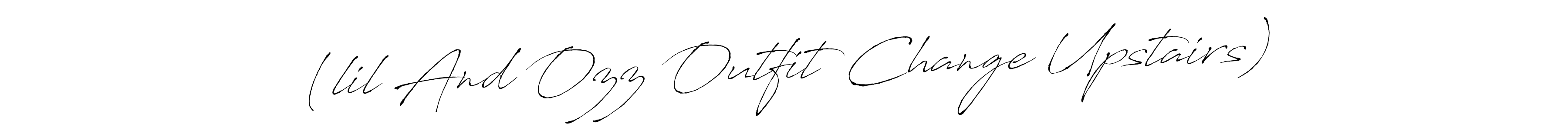 Also we have (lil And Ozz Outfit Change Upstairs) name is the best signature style. Create professional handwritten signature collection using Antro_Vectra autograph style. (lil And Ozz Outfit Change Upstairs) signature style 6 images and pictures png