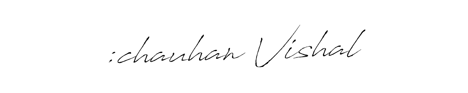 How to make :chauhan Vishal signature? Antro_Vectra is a professional autograph style. Create handwritten signature for :chauhan Vishal name. :chauhan Vishal signature style 6 images and pictures png