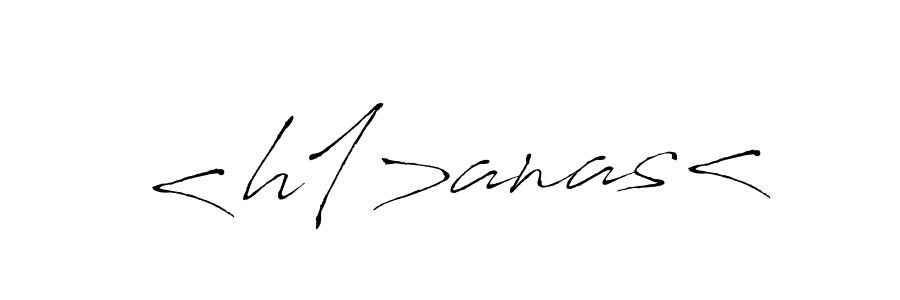 Create a beautiful signature design for name <h1>anas<. With this signature (Antro_Vectra) fonts, you can make a handwritten signature for free. <h1>anas< signature style 6 images and pictures png