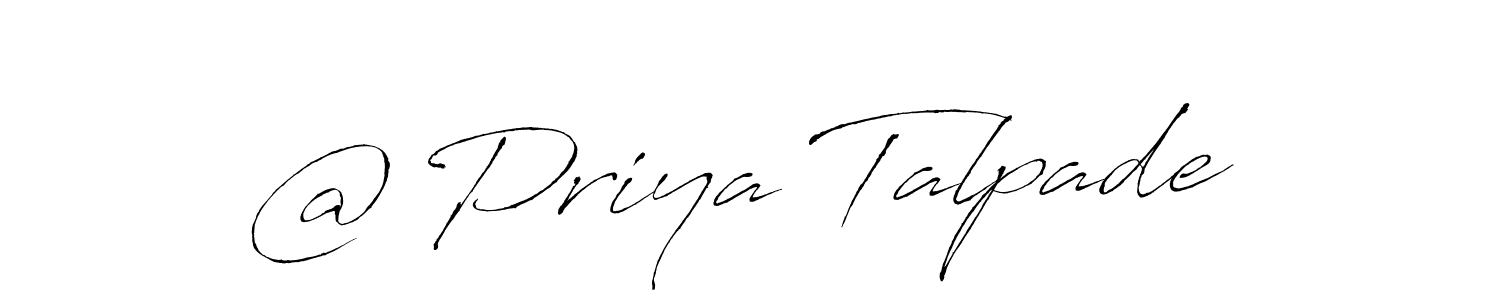 How to make @ Priya Talpade signature? Antro_Vectra is a professional autograph style. Create handwritten signature for @ Priya Talpade name. @ Priya Talpade signature style 6 images and pictures png