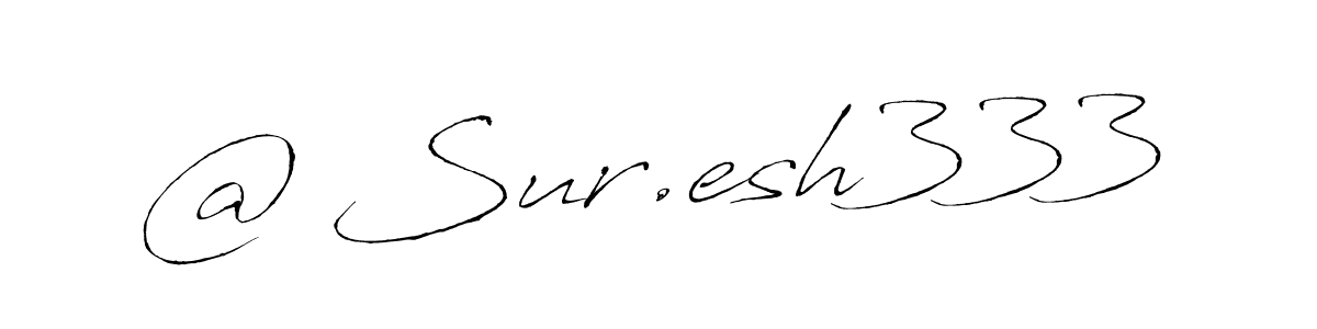 It looks lik you need a new signature style for name @ Sur.esh333. Design unique handwritten (Antro_Vectra) signature with our free signature maker in just a few clicks. @ Sur.esh333 signature style 6 images and pictures png