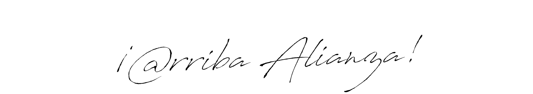 Also we have ¡@rriba Alianza! name is the best signature style. Create professional handwritten signature collection using Antro_Vectra autograph style. ¡@rriba Alianza! signature style 6 images and pictures png