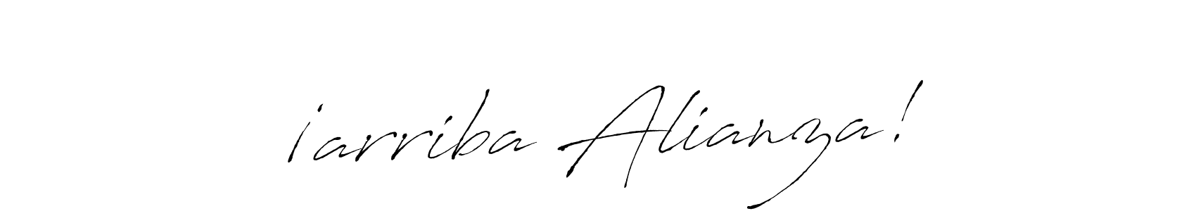 How to make ¡arriba Alianza! signature? Antro_Vectra is a professional autograph style. Create handwritten signature for ¡arriba Alianza! name. ¡arriba Alianza! signature style 6 images and pictures png