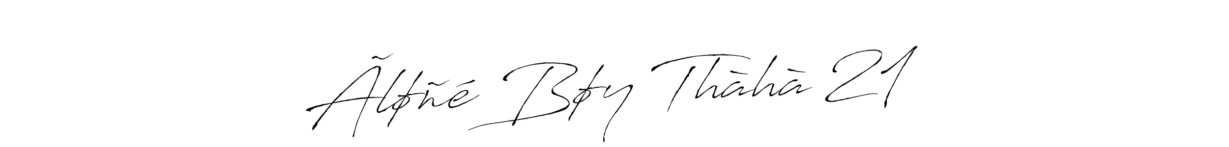 if you are searching for the best signature style for your name Ãløñé Bøy Thàhà 21. so please give up your signature search. here we have designed multiple signature styles  using Antro_Vectra. Ãløñé Bøy Thàhà 21 signature style 6 images and pictures png