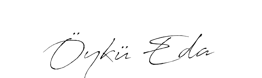 Create a beautiful signature design for name Öykü Eda. With this signature (Antro_Vectra) fonts, you can make a handwritten signature for free. Öykü Eda signature style 6 images and pictures png