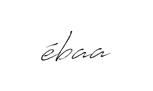 if you are searching for the best signature style for your name ébaa. so please give up your signature search. here we have designed multiple signature styles  using Antro_Vectra. ébaa signature style 6 images and pictures png